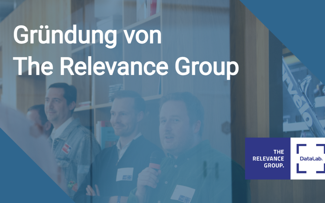 Gründung von The Relevance Group